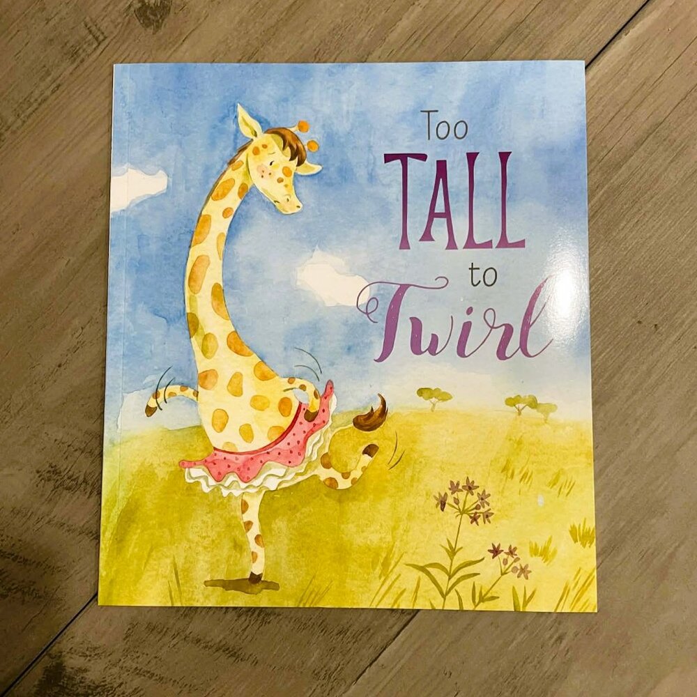 5/$20 NEW Too Tall to Twirl Children's Book